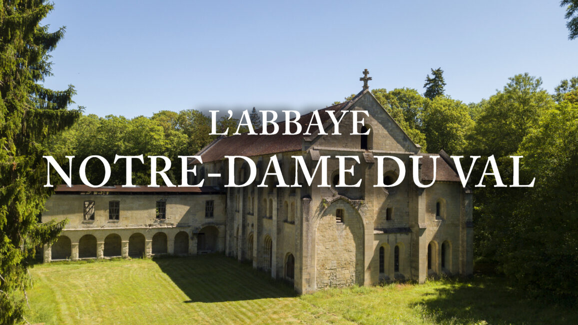 ABBAYE NOTRE DAME DU VAL