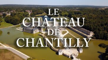 LE CHÂTEAU DE CHANTILLY
